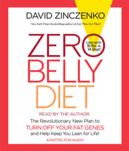 Zero Belly Diet: Lose Up to 16 lbs. in 14 Days! (AudioBook) (CD) - ISBN: 9781101912911
