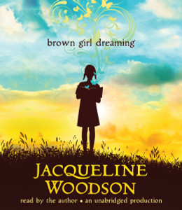 Brown Girl Dreaming:  (AudioBook) (CD) - ISBN: 9781101926413