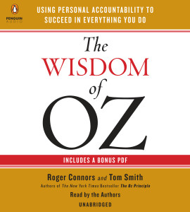 The Wisdom of Oz: Using Personal Accountability to Succeed in Everything You Do (AudioBook) (CD) - ISBN: 9781611764093
