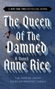 The Queen of the Damned:  - ISBN: 9780345351524