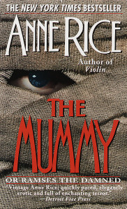 The Mummy or Ramses the Damned:  - ISBN: 9780345369949