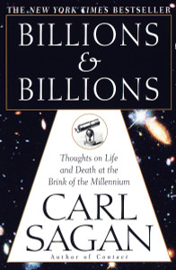 Billions & Billions: Thoughts on Life and Death at the Brink of the Millennium - ISBN: 9780345379184
