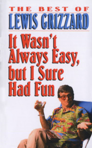 It Wasn't Always Easy, but I Sure Had Fun:  - ISBN: 9780345400017
