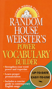 Random House Webster's Power Vocabulary Builder: Strengthen Your Word Power and Expertise; Learn Proper Pronunciation; Includes a Concise Guide to Contemporary English Usage - ISBN: 9780345405456