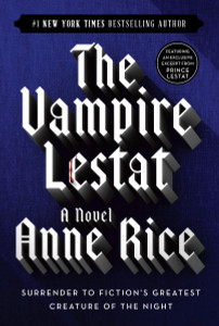 The Vampire Lestat:  - ISBN: 9780345419644