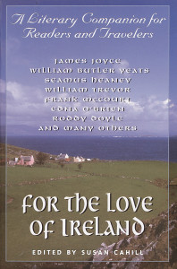 For the Love of Ireland: A Literary Companion for Readers and Travelers - ISBN: 9780345434197