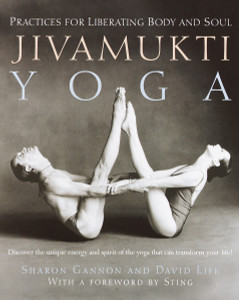 Jivamukti Yoga: Practices for Liberating Body and Soul - ISBN: 9780345442086