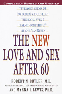 The New Love and Sex After 60: Completely Revised and Updated - ISBN: 9780345442116