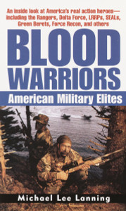 Blood Warriors: American Military Elites - ISBN: 9780345448910