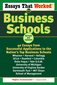 Essays That Worked for Business Schools (Revised): 40 Essays from Successful Applications to the Nation's Top Business Schools - ISBN: 9780345450432