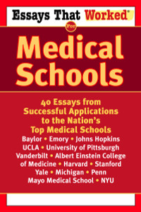 Essays that Worked for Medical Schools: 40 Essays from Successful Applications to the Nation's Top Medical Schools - ISBN: 9780345450449