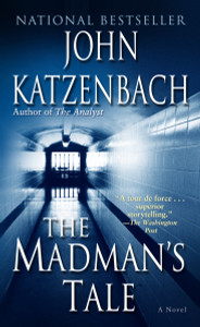 The Madman's Tale: A Novel - ISBN: 9780345464828