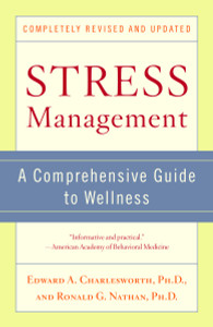 Stress Management: A Comprehensive Guide to Wellness - ISBN: 9780345468918