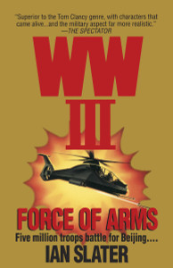 WWIII: Force Of Arms:  - ISBN: 9780345470409
