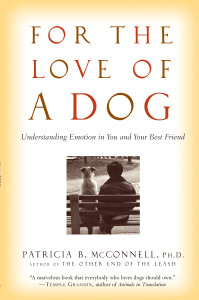 For the Love of a Dog: Understanding Emotion in You and Your Best Friend - ISBN: 9780345477156