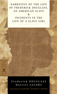 Narrative of the Life of Frederick Douglass, an American Slave & Incidents in the Life of a Slave Girl:  - ISBN: 9780345478238