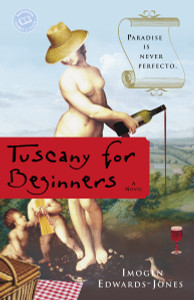 Tuscany for Beginners: A Novel - ISBN: 9780345478801