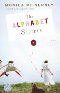 The Alphabet Sisters: A Novel - ISBN: 9780345479532