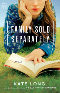 Family Sold Separately: A Novel - ISBN: 9780345479679