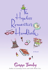 The Hopeless Romantic's Handbook: A Novel - ISBN: 9780345480040