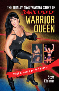 Warrior Queen: The Totally Unauthorized Story of Joanie Laurer - ISBN: 9780345482969