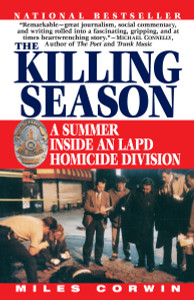 The Killing Season: A Summer Inside an LAPD Homicide Division - ISBN: 9780345483003