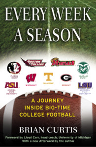 Every Week a Season: A Journey Inside Big-Time College Football - ISBN: 9780345483379