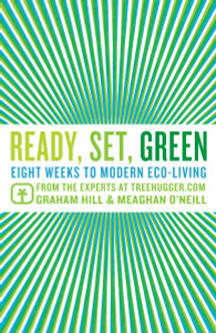 Ready, Set, Green: Eight Weeks to Modern Eco-Living - ISBN: 9780345503084