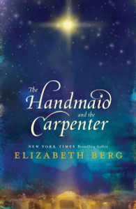 The Handmaid and the Carpenter: A Novel - ISBN: 9780345505910