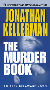 The Murder Book: An Alex Delaware Novel - ISBN: 9780345508546
