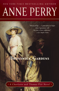 Brunswick Gardens: A Charlotte and Thomas Pitt Novel - ISBN: 9780345523709