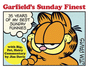 Garfield's Sunday Finest: 35 Years of My Best Sunday Funnies - ISBN: 9780345525970