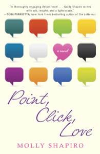 Point, Click, Love: A Novel - ISBN: 9780345527639
