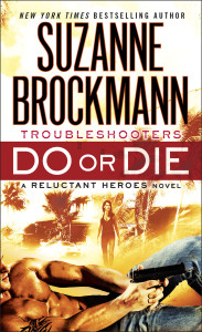 Do or Die: Troubleshooters: A Reluctant Heroes Novel - ISBN: 9780345543813