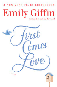First Comes Love: A Novel - ISBN: 9780345546920
