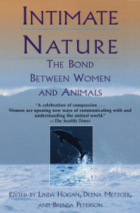 Intimate Nature: The Bond Between Women and Animals - ISBN: 9780449003008