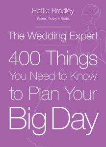 The Wedding Expert: 400 Things You Need to Know to Plan Your Big Day - ISBN: 9780449016381