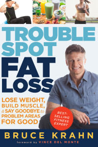 Trouble Spot Fat Loss: Lose Weight, Build Muscle, & Say Goodbye to Problem Areas for Good - ISBN: 9780449016534
