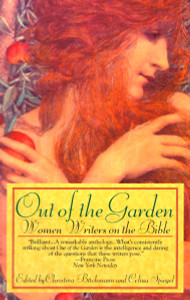 Out of the Garden: Women Writers on the Bible - ISBN: 9780449910177