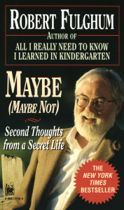 Maybe (Maybe Not): Second Thoughts from a Secret Life - ISBN: 9780804111157