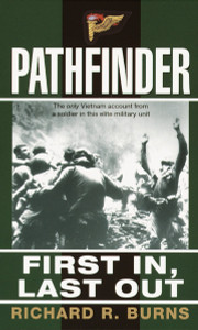 Pathfinder: First In, Last Out: A Memoir of Vietnam - ISBN: 9780804116022