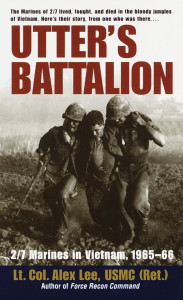 Utter's Battalion: 2/7 Marines in Vietnam, 1965-66 - ISBN: 9780804116381