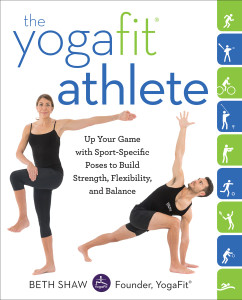 The YogaFit Athlete: Up Your Game with Sport-Specific Poses to Build Strength, Flexibility, and Balance - ISBN: 9780804178570