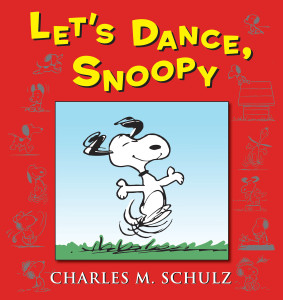 Let's Dance, Snoopy:  - ISBN: 9780804179478