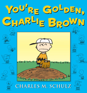 You're Golden, Charlie Brown:  - ISBN: 9780804179492