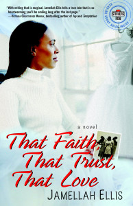 That Faith, That Trust, That Love: A Novel - ISBN: 9780812966565