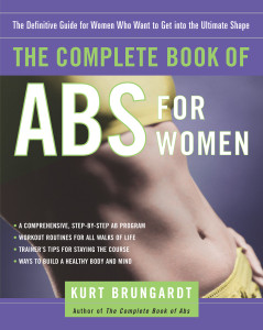 The Complete Book of Abs for Women: The Definitive Guide for Women Who Want to Get into the Ultimate Shape - ISBN: 9780812969474