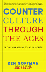 Counterculture Through the Ages: From Abraham to Acid House - ISBN: 9780812974751