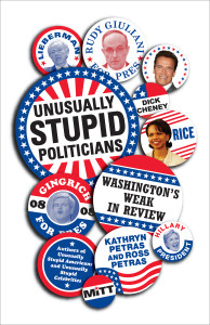 Unusually Stupid Politicians: Washington's Weak in Review - ISBN: 9780812977516