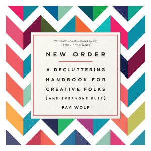 New Order: A Decluttering Handbook for Creative Folks (and Everyone Else) - ISBN: 9781101886199